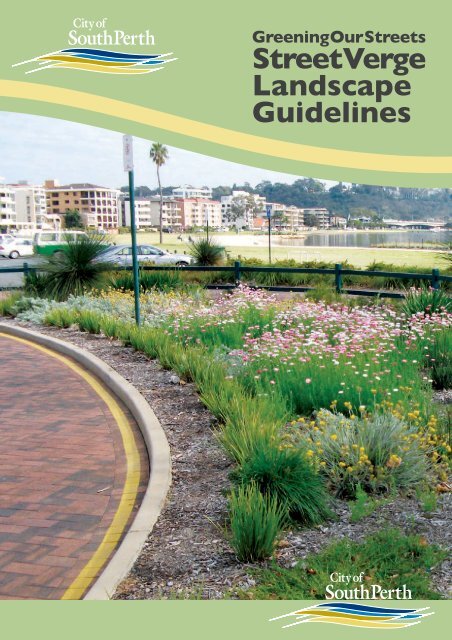 Street Verge Landscape Guidelines - City of South Per